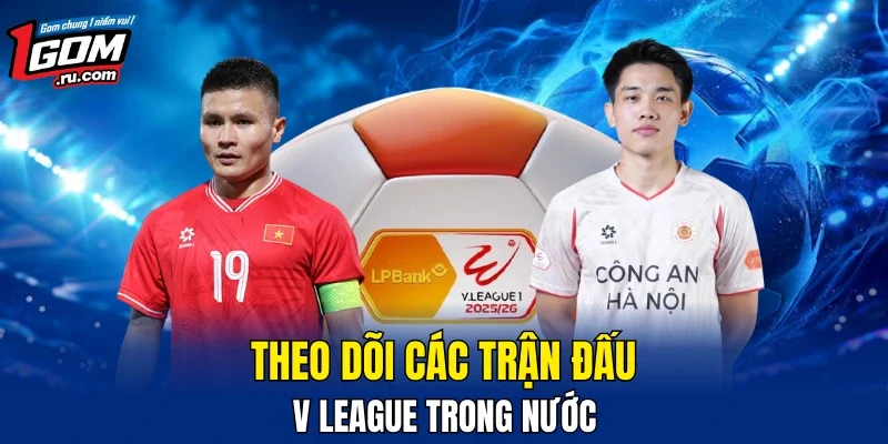 Xem giải V League thi đấu trong nước